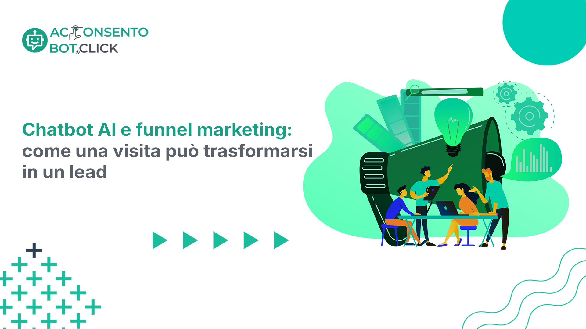 Al momento stai visualizzando Chatbot AI e funnel marketing: come una visita può trasformarsi in un lead