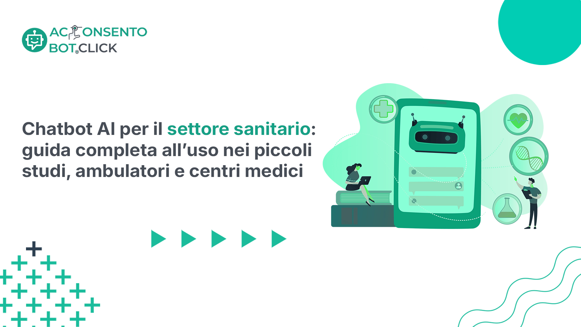Al momento stai visualizzando Chatbot AI il settore sanitario: guida completa all’uso nei piccoli studi, ambulatori e centri medici