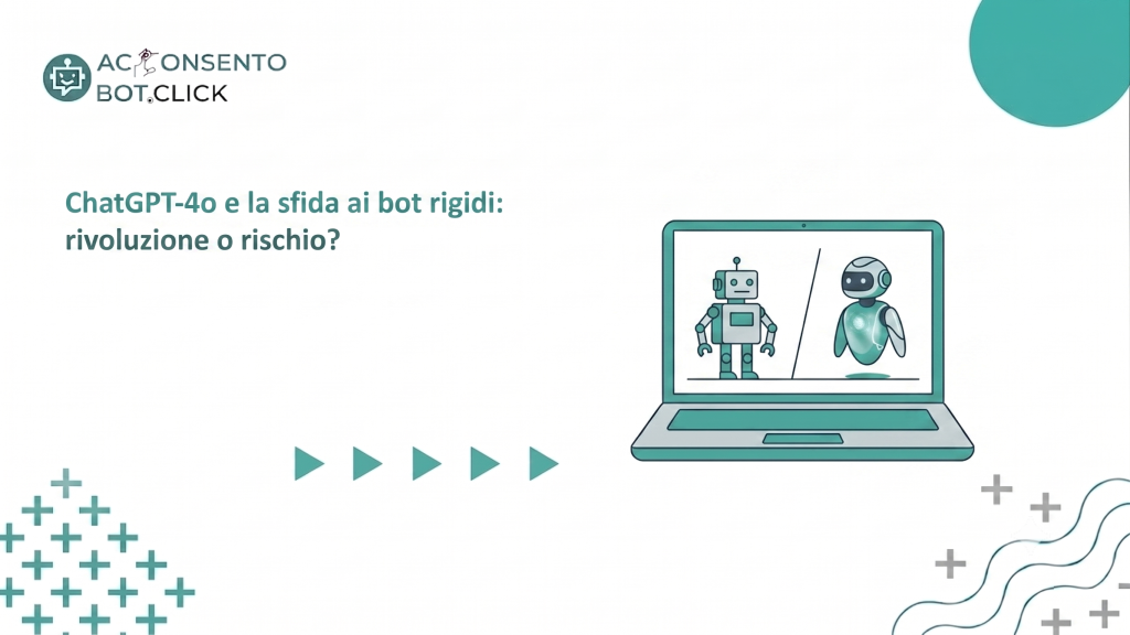 ChatGPT-4o e la sfida ai bot rigidi: rivoluzione o rischio?