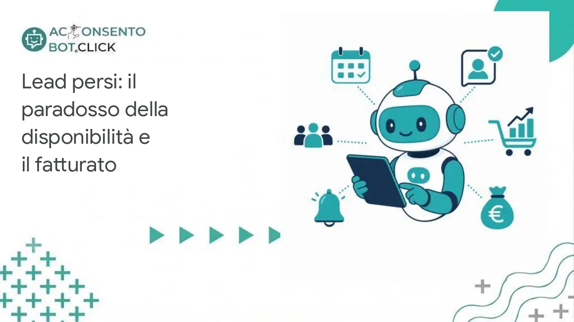 Al momento stai visualizzando Lead persi: il paradosso della disponibilità e il fatturato